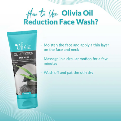 Olivia Oil Reduction Face Wash with Charcoal Neem and Green Tea Extracts